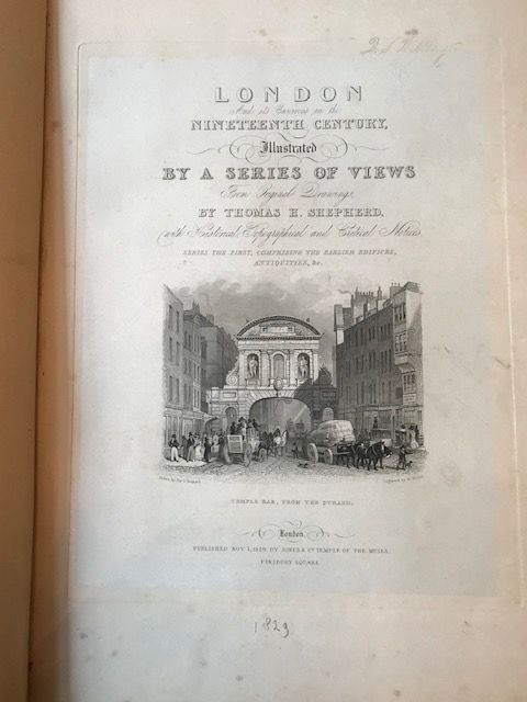 Shepherd, Thos.H. - London and its Environs in the Nineteenth Century, Illustrated By a series of Views from original Drawings, By Thomas H.Shepherd.